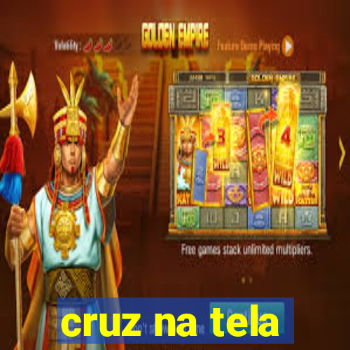 cruz na tela